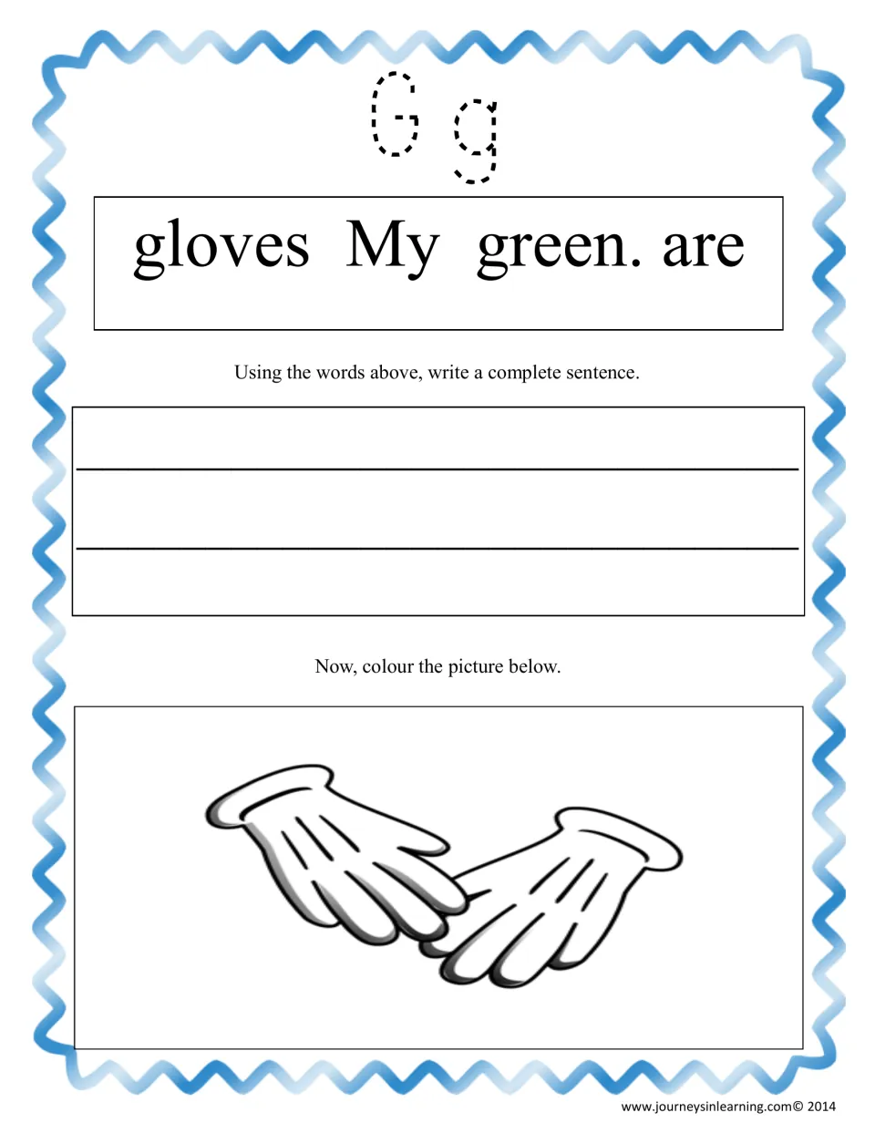 Letter Gg unscrambling: trace Gg, order 'gloves My green. are' into a sentence and colour a pair of gloves