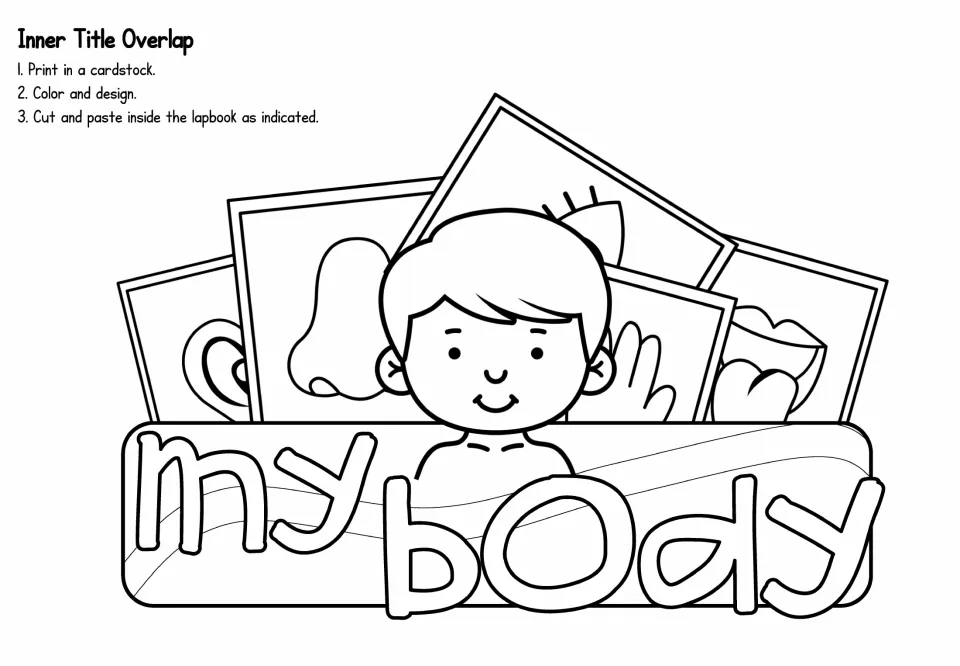 Inner title overlap reading 'my body': a child's face in front of ear, nose, eye, hand and mouth cards to color and cut