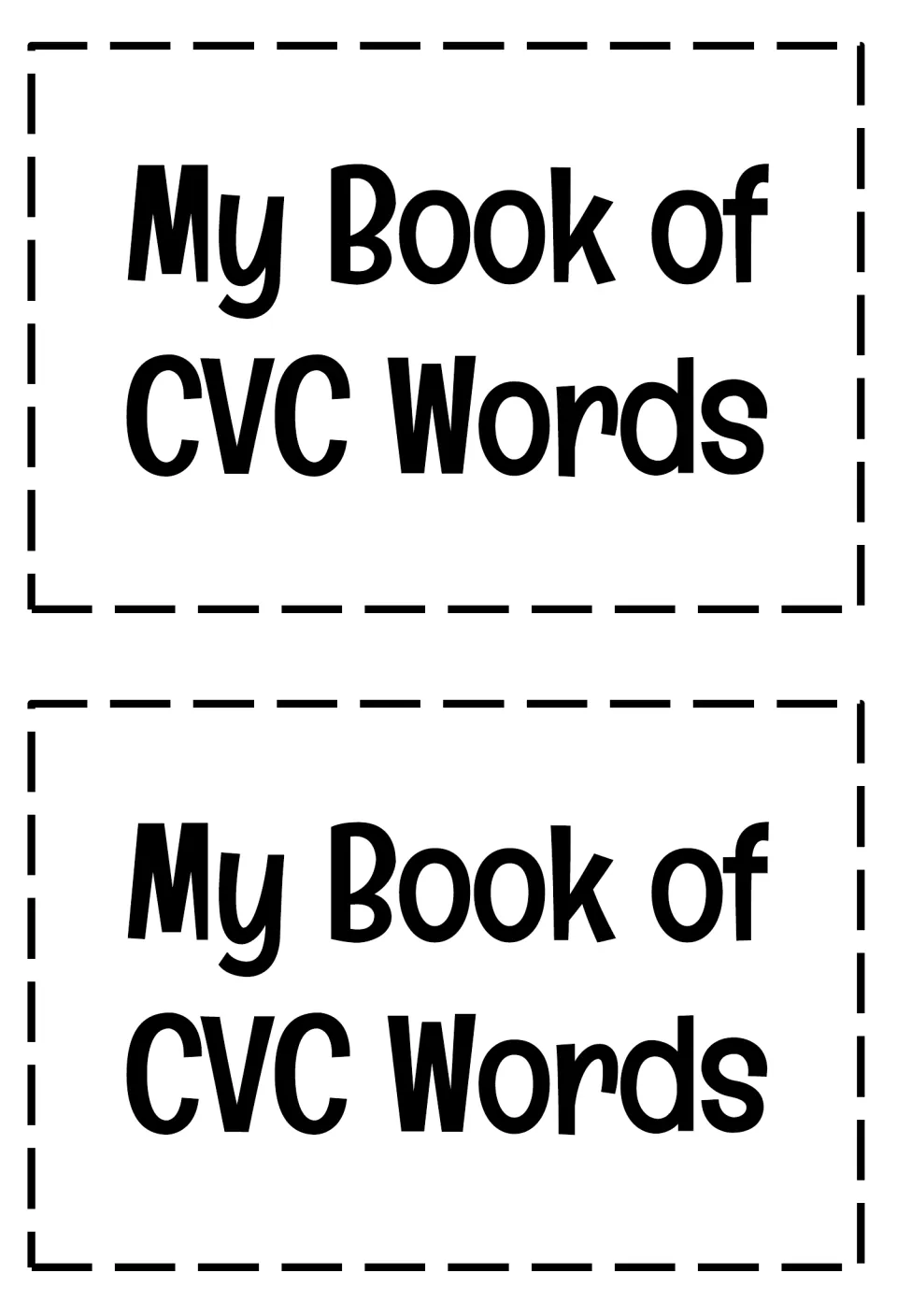 Cover: My Book of CVC Words title printed twice, two booklet covers per sheet for students to cut apart