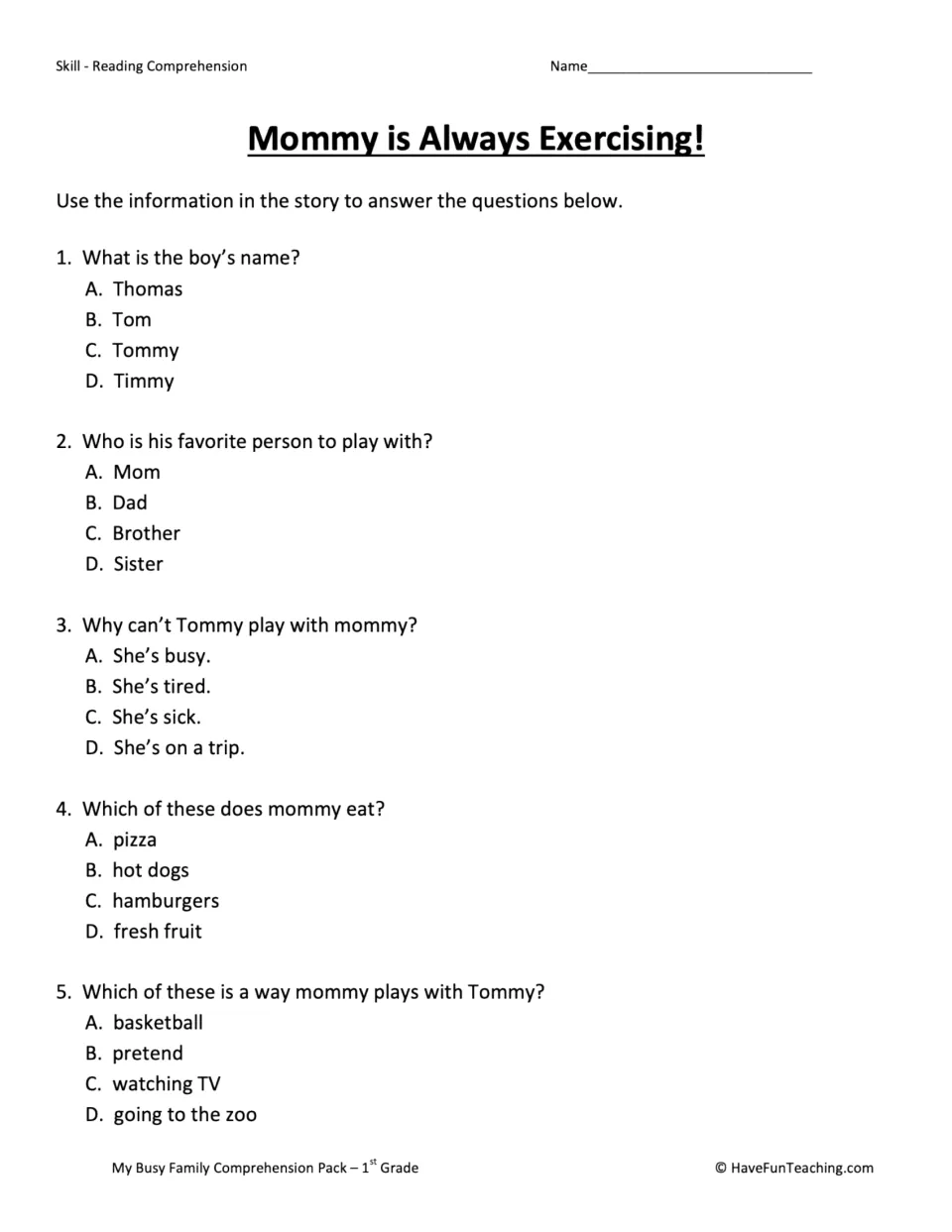 Five multiple-choice questions about Tommy, his favorite playmate, and his mommy's food and shared activities