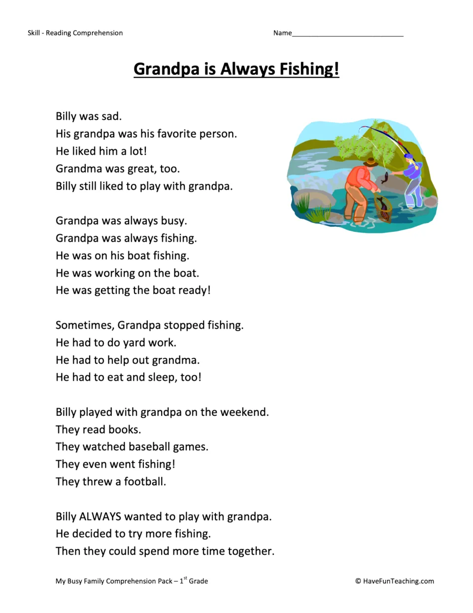Third reading passage: Billy wants more time with his busy grandpa and decides to join him for more fishing