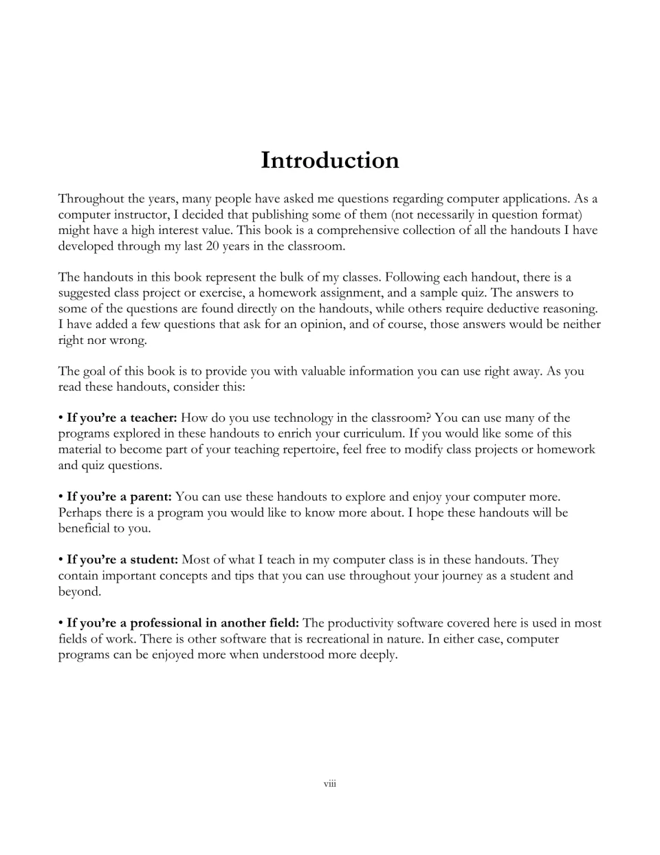 Introduction explains the computer handouts, projects, homework, and quizzes for teachers and other readers