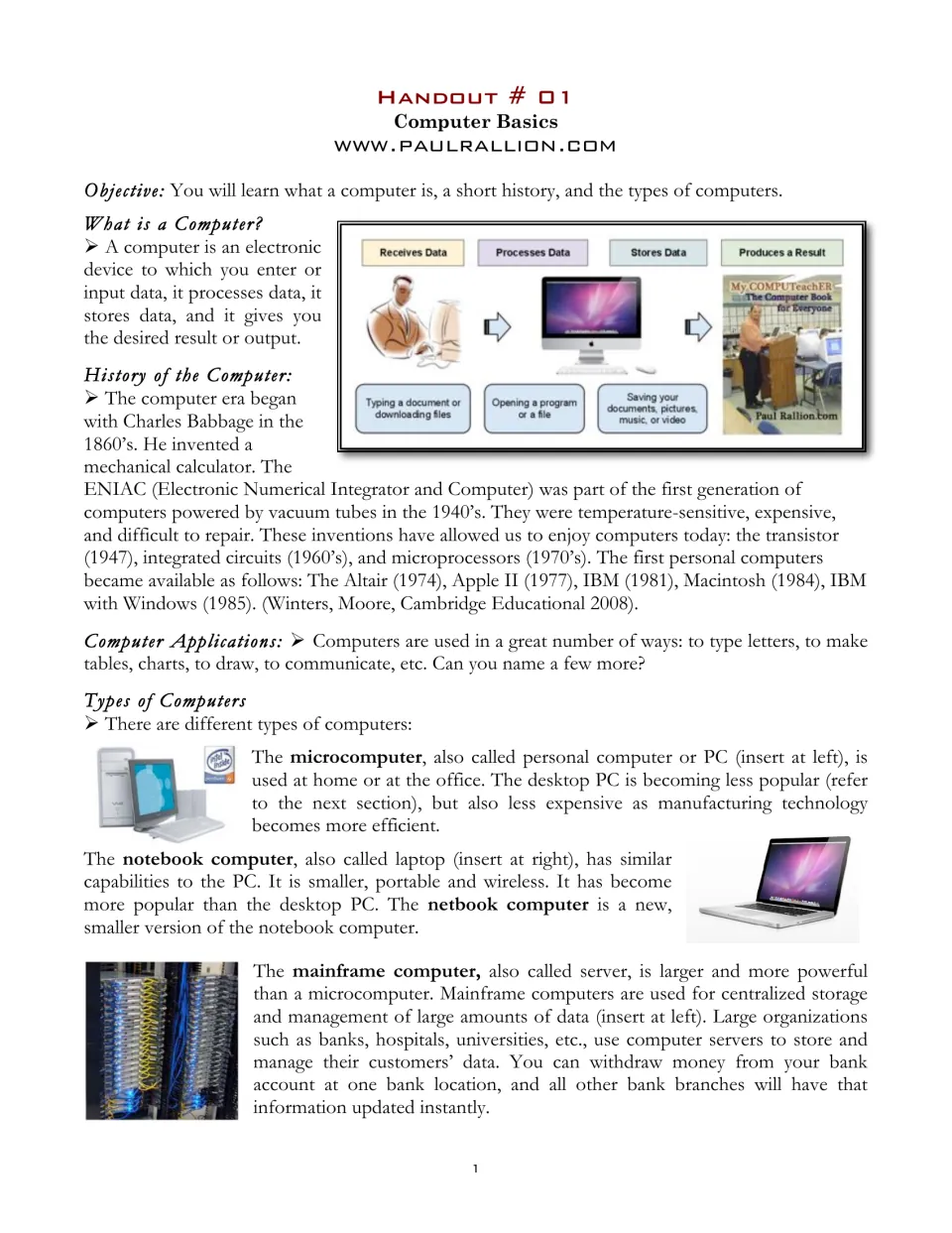 Handout 1: Computer Basics explains input, processing, storage, output, computer history, and computer types