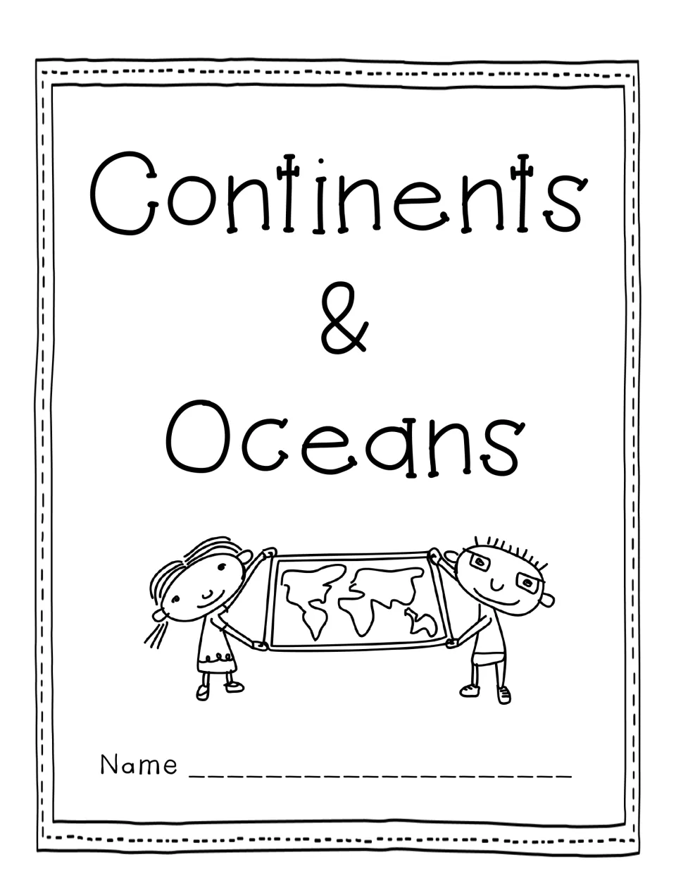 Continents & Oceans student booklet cover with a name line and two children holding up a world map