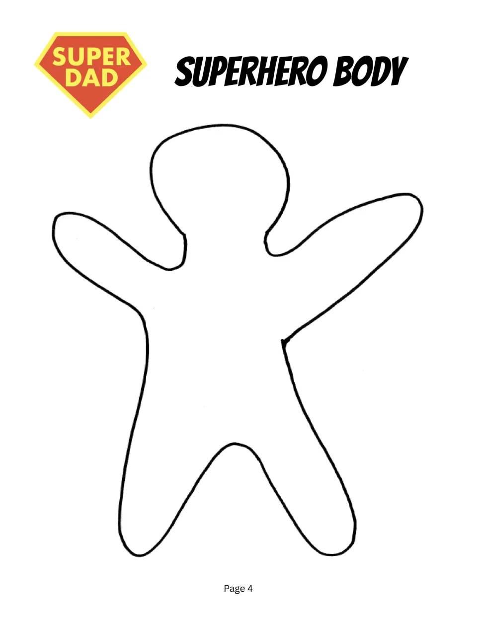 Superhero Body template: a large blank person outline with arms raised for students to color like their dad and cut out
