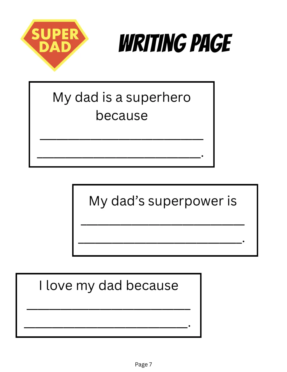 Writing page: three sentence starters, My dad is a superhero because, My dad's superpower is and I love my dad because