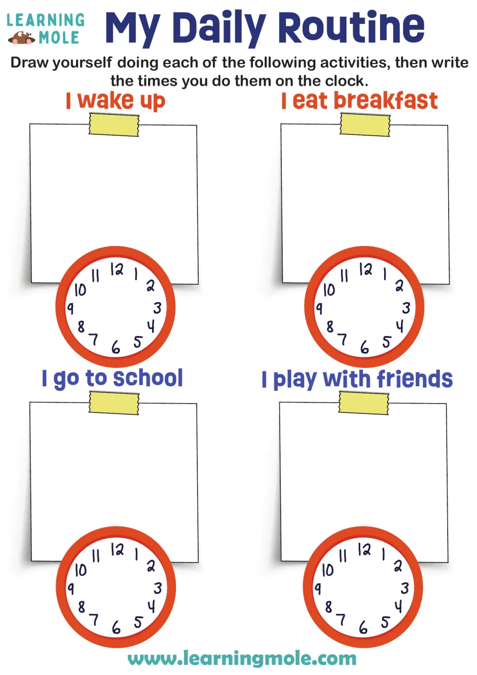 Daily routine: students draw themselves waking up, eating breakfast, going to school and playing, then mark clock times