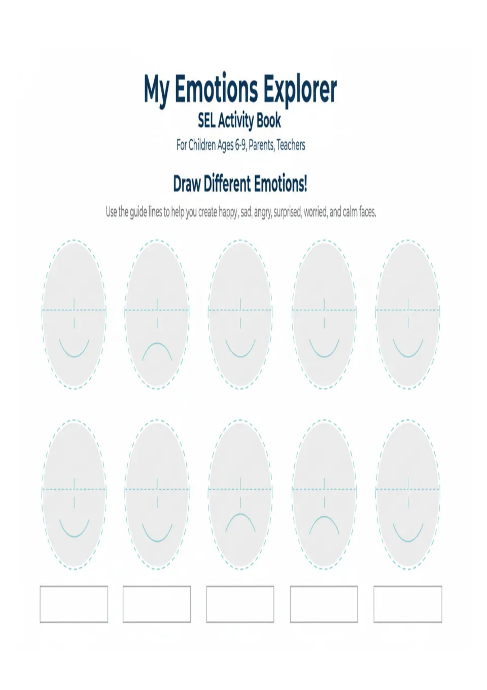 Face-drawing activity provides 10 face templates to practice happy, sad, angry, surprised, worried, and calm faces