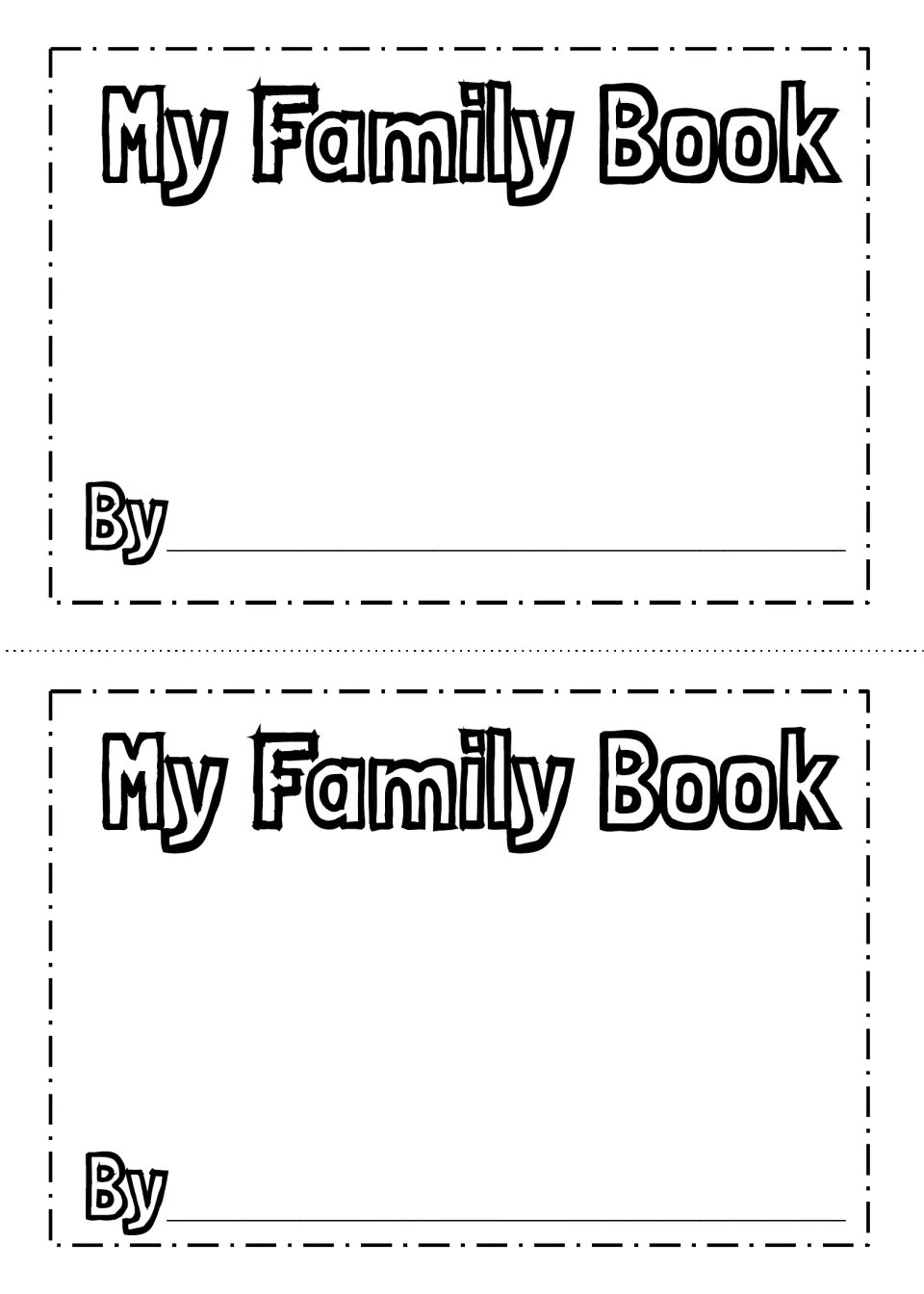 My Family Book title page: students write their name on the By line and draw a cover picture, two copies per sheet