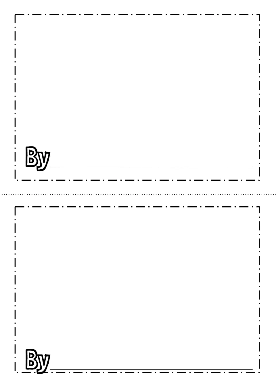Half-page cover with no printed title, only a By line and open space, two per sheet for students to fill in