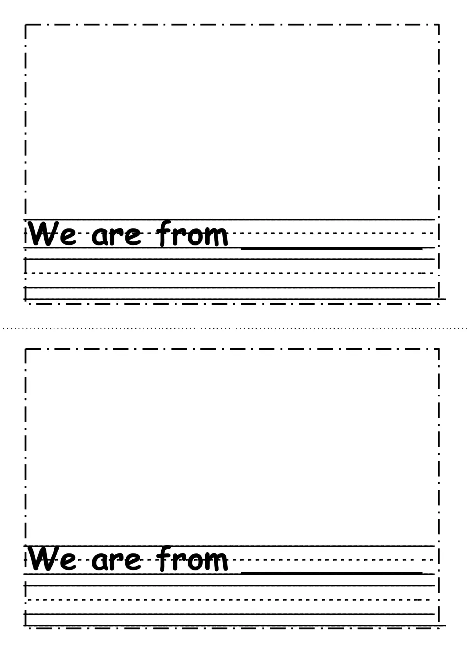 Where we come from page: students draw a picture and finish the sentence frame We are from ___ on the lines below