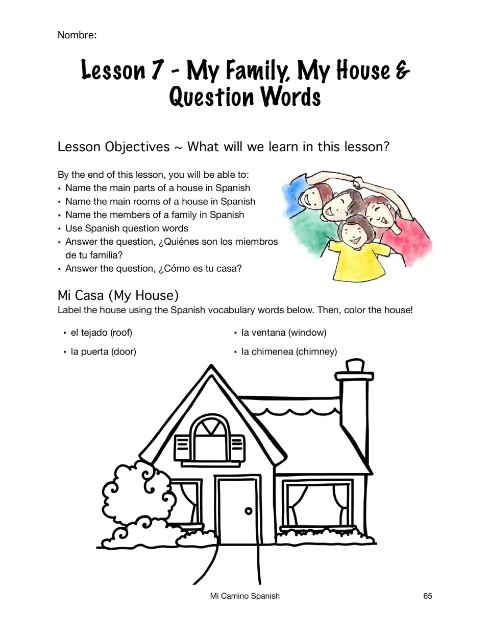 Lesson 7 objectives, then Mi Casa: students label el tejado, la ventana, la puerta and la chimenea on a house and color it