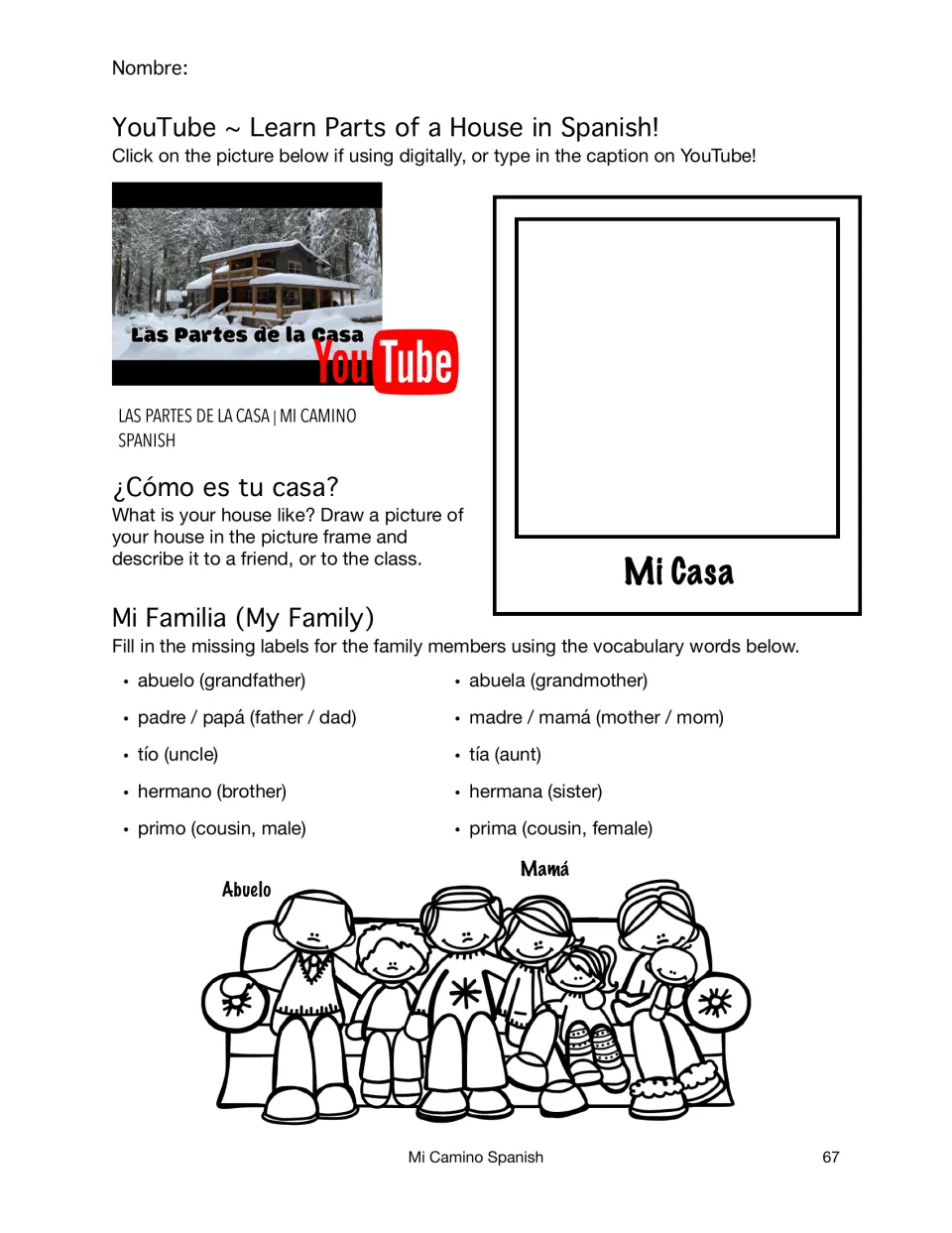 ¿Cómo es tu casa? Students draw and describe their house, then fill in missing Mi Familia labels on a family drawing