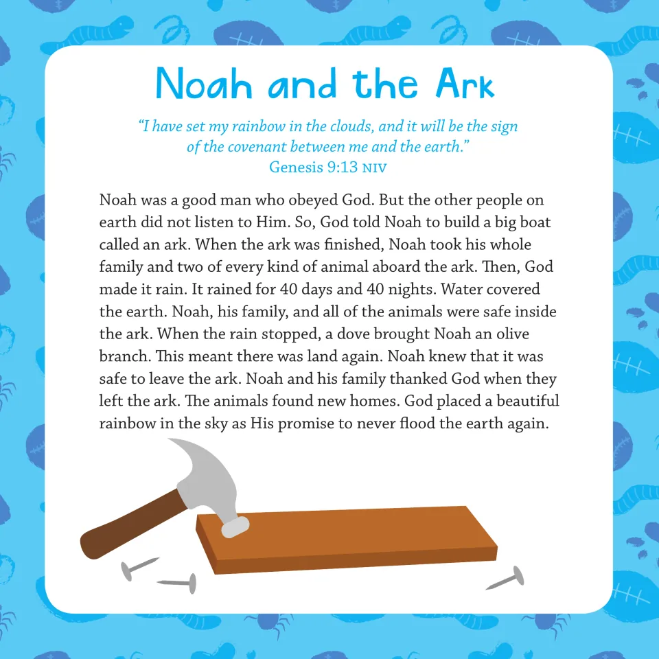 'Noah and the Ark' story with Genesis 9:13: 40 days of rain, the dove's olive branch and God's rainbow promise