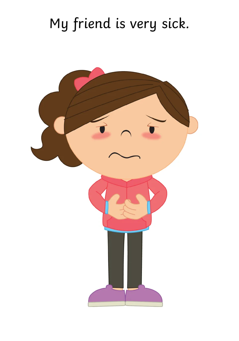 Social story opening states 'My friend is very sick,' illustrated by a child holding their stomach.
