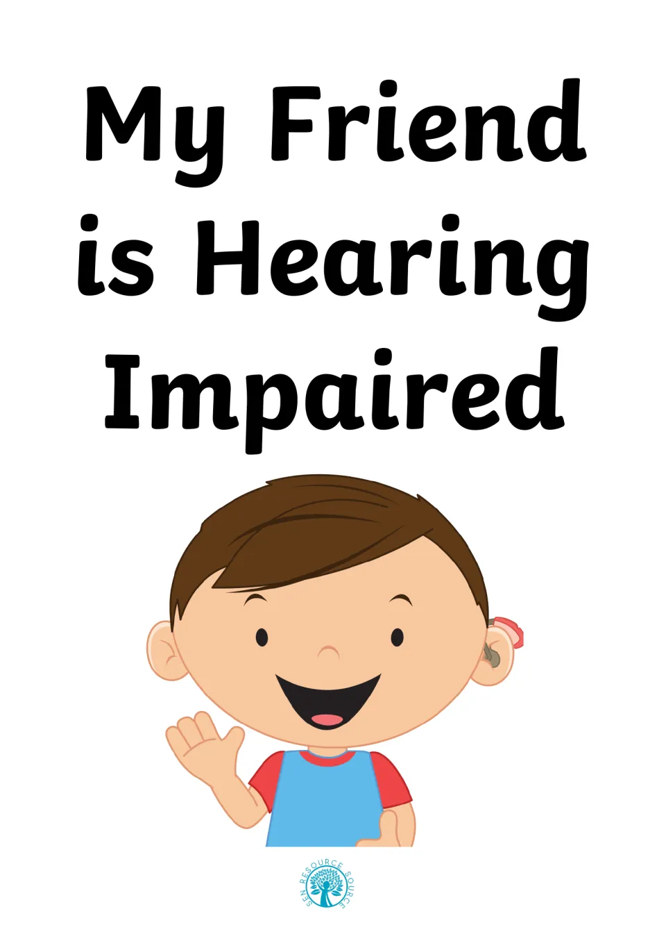 Social story cover titled 'My Friend is Hearing Impaired,' showing a waving child wearing a hearing aid