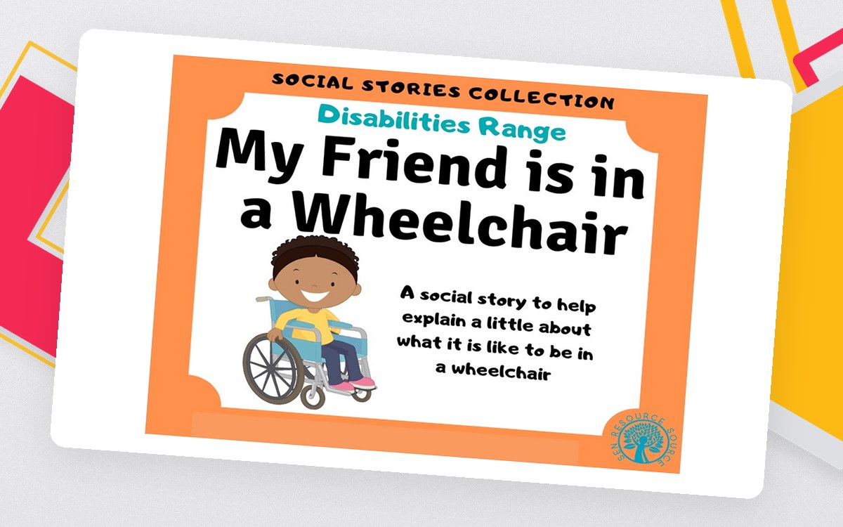 My Friend is in a Wheelchair Social Story preview: Illustrated first-person social story