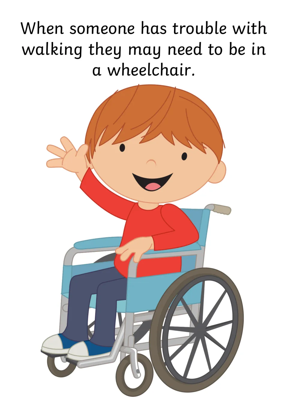 Trouble walking: a waving boy in a red top sits in a wheelchair, showing why some people need to use one