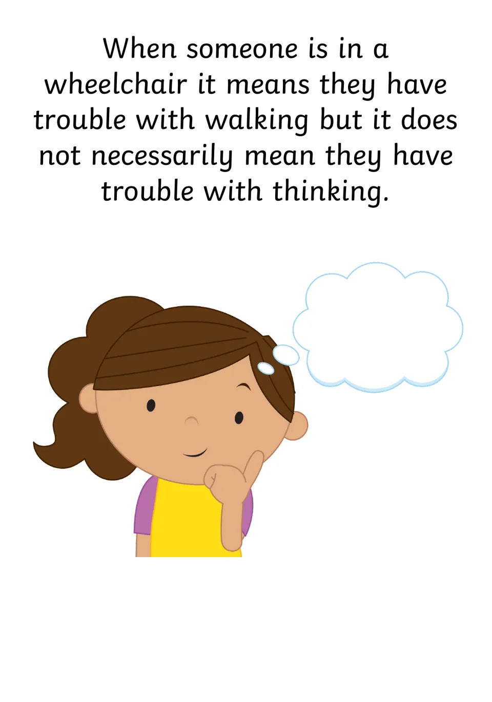 Walking vs thinking: a girl with a thought bubble shows that using a wheelchair does not mean trouble with thinking