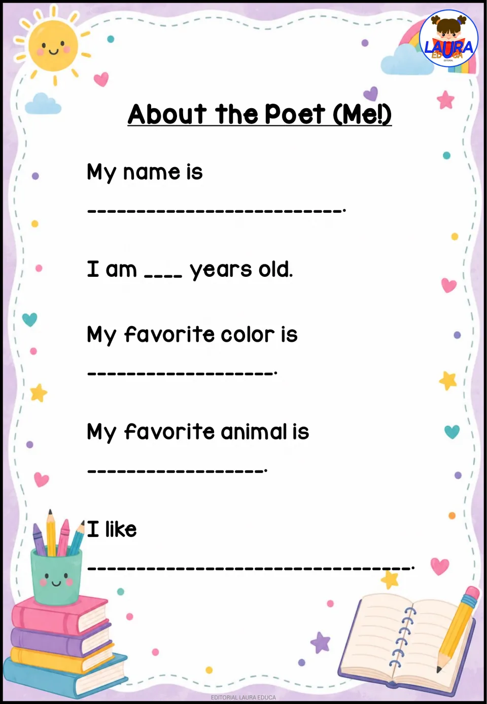 About the Poet (Me!): students complete frames with their name, age, favorite color, favorite animal and what they like