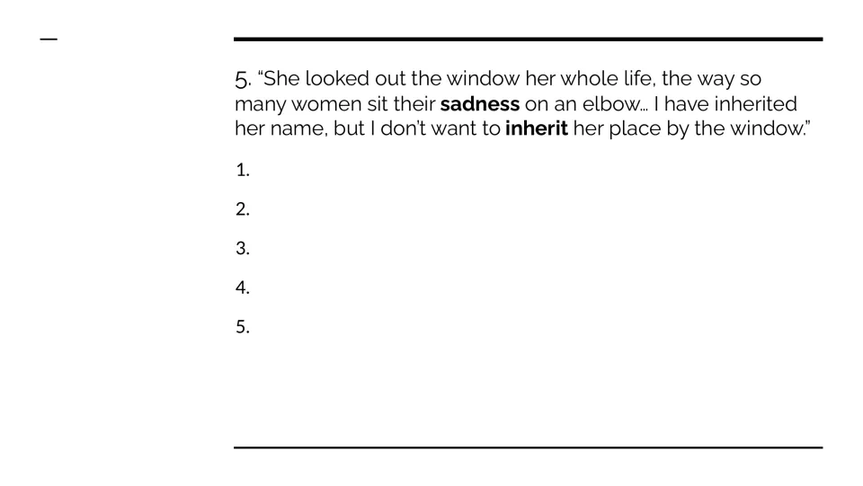 Quote 5 analysis slide considers inheriting a name but refusing a life by the window; “sadness” and “inherit” are bold.