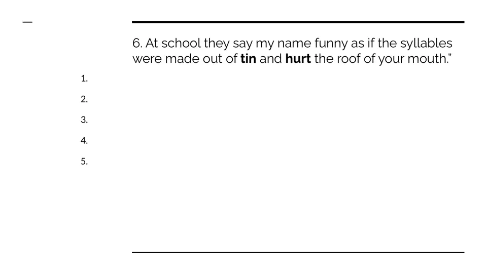 Quote 6 analysis slide compares the name's syllables to tin that hurts the mouth, with “tin” and “hurt” bolded.