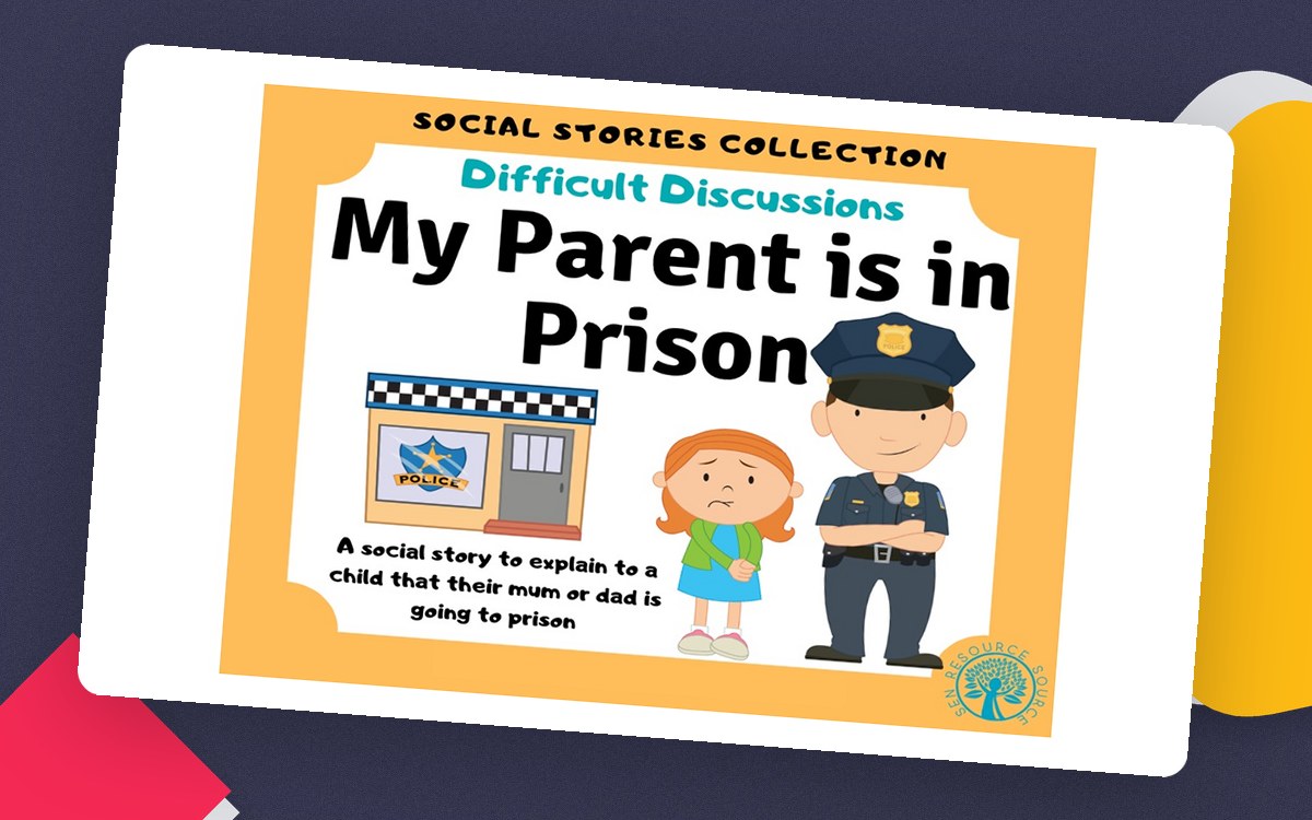 My Parent Is in Prison social-story cover with a child, parent, and officer.