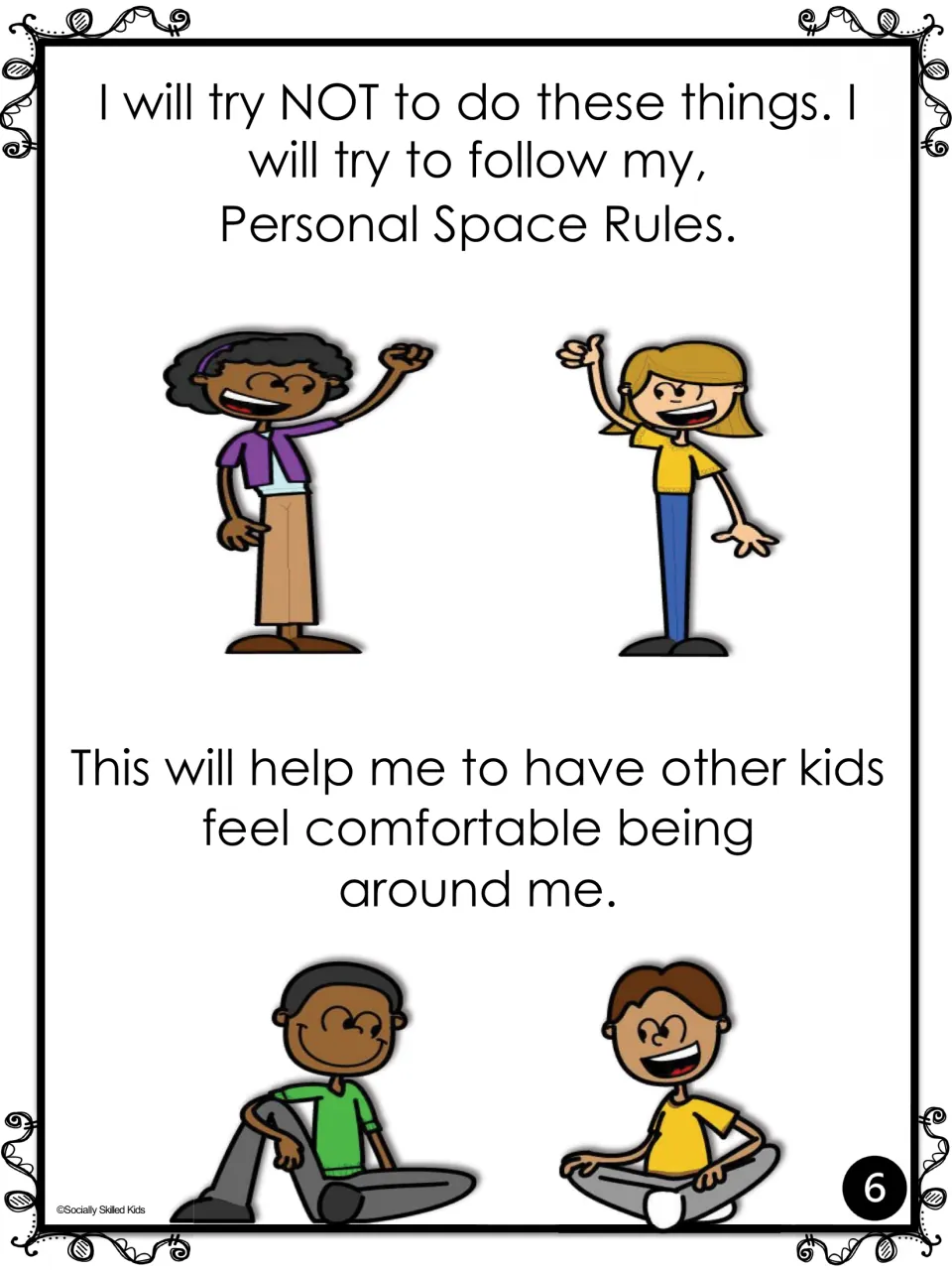 Story page: I will try NOT to do these things and follow my rules, so other kids feel comfortable around me; smiling kids