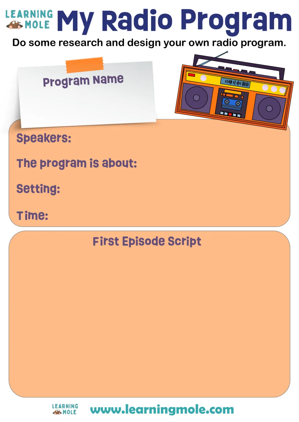 Radio show planner: students research and design a program, noting its name, speakers, topic, setting, time and a script