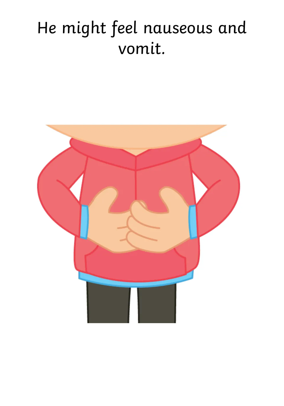 Social story page stating 'He might feel nauseous and vomit,' illustrated by a child holding his stomach