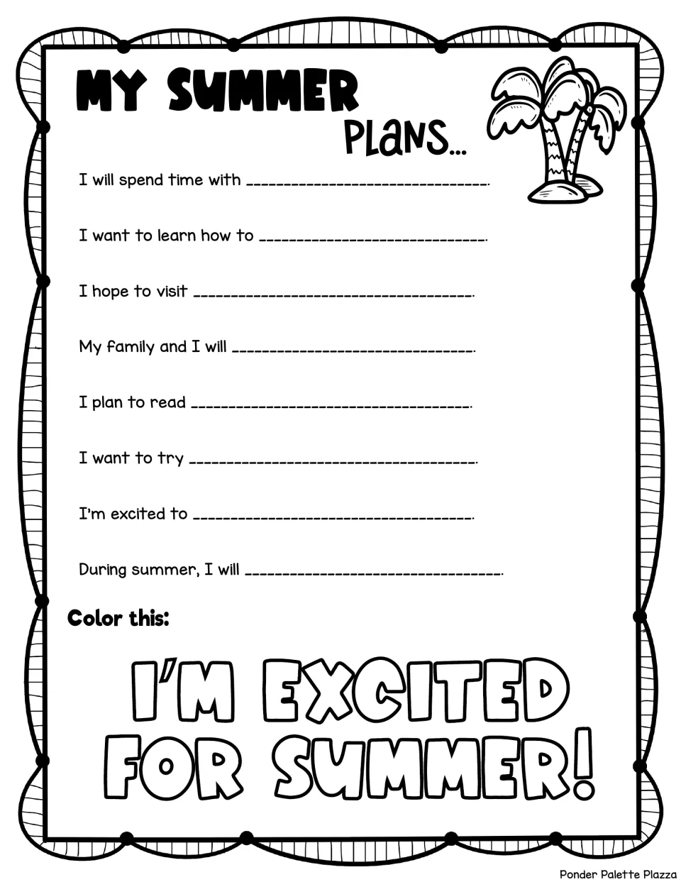 Summer sentence frames: students complete 8 prompts such as I hope to visit, then colour I'm Excited for Summer!