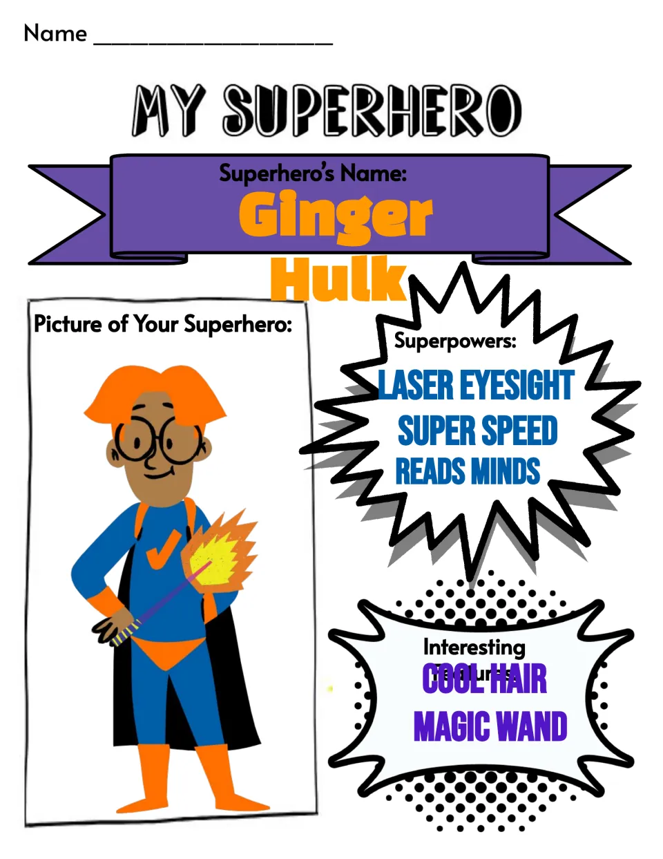 Completed sample hero named Ginger Hulk, drawn in a cape with a wand, with laser eyesight, super speed and mind reading