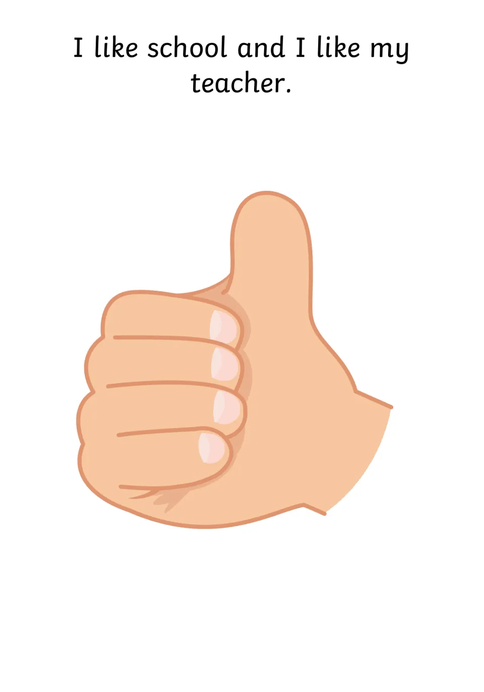 Positive feelings page: the line "I like school and I like my teacher" shown with a thumbs-up drawing