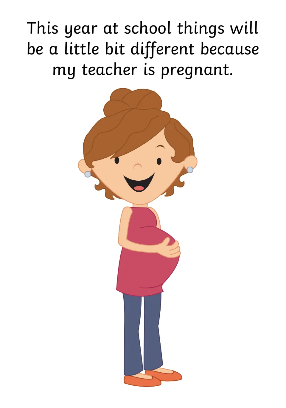 Announcing the change: text explains things will be a little different this year, beside a pregnant teacher drawing
