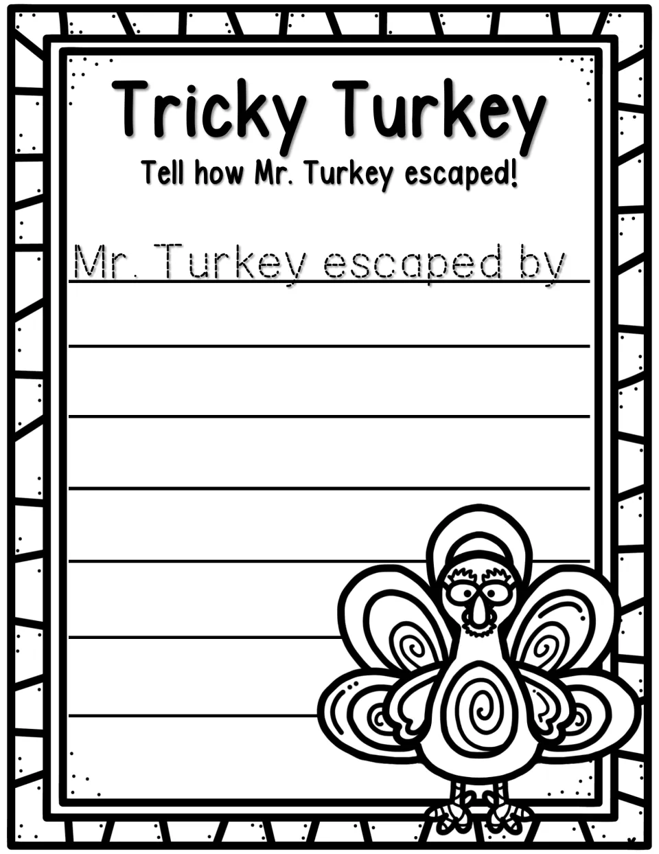 Tricky Turkey journal prompt asking how Mr. Turkey escaped, with the sentence starter 'Mr. Turkey escaped by'
