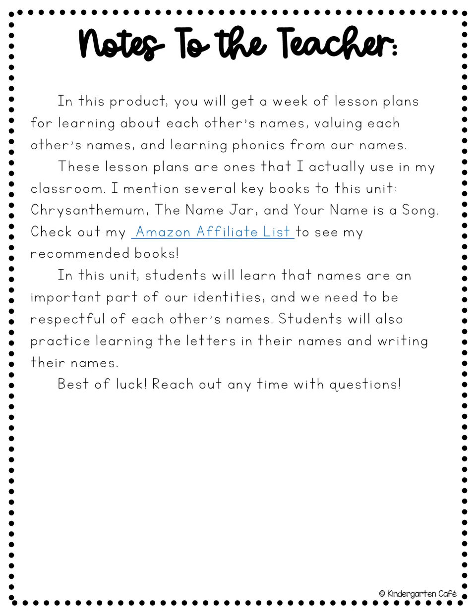 Notes to the teacher: a week of lessons on valuing names and name phonics using Chrysanthemum, The Name Jar and more