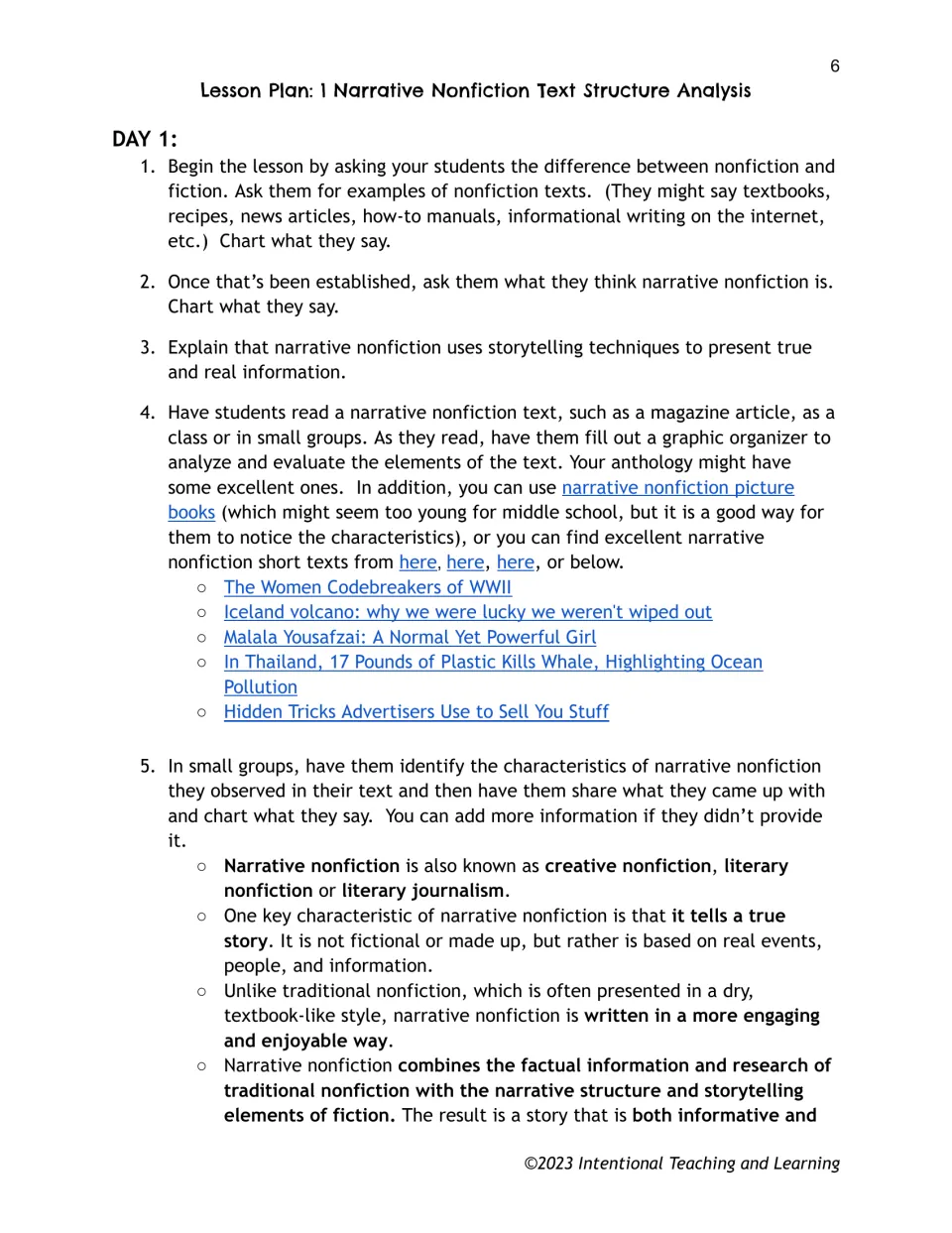 Lesson Plan 1, Day 1: students contrast fiction and nonfiction, read an article and list traits of narrative nonfiction