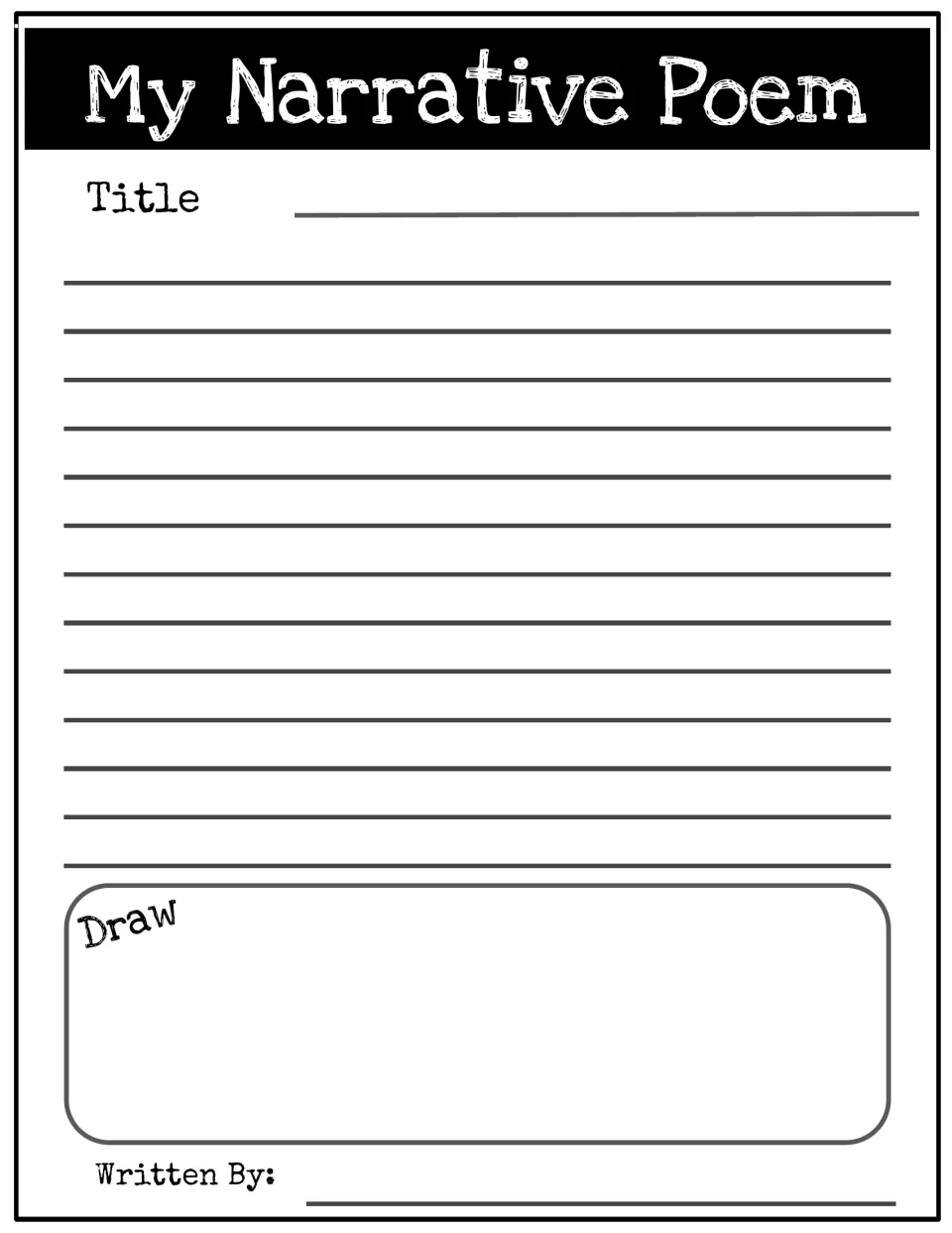 My Narrative Poem: students write a titled poem draft, draw an illustration and sign their name as author