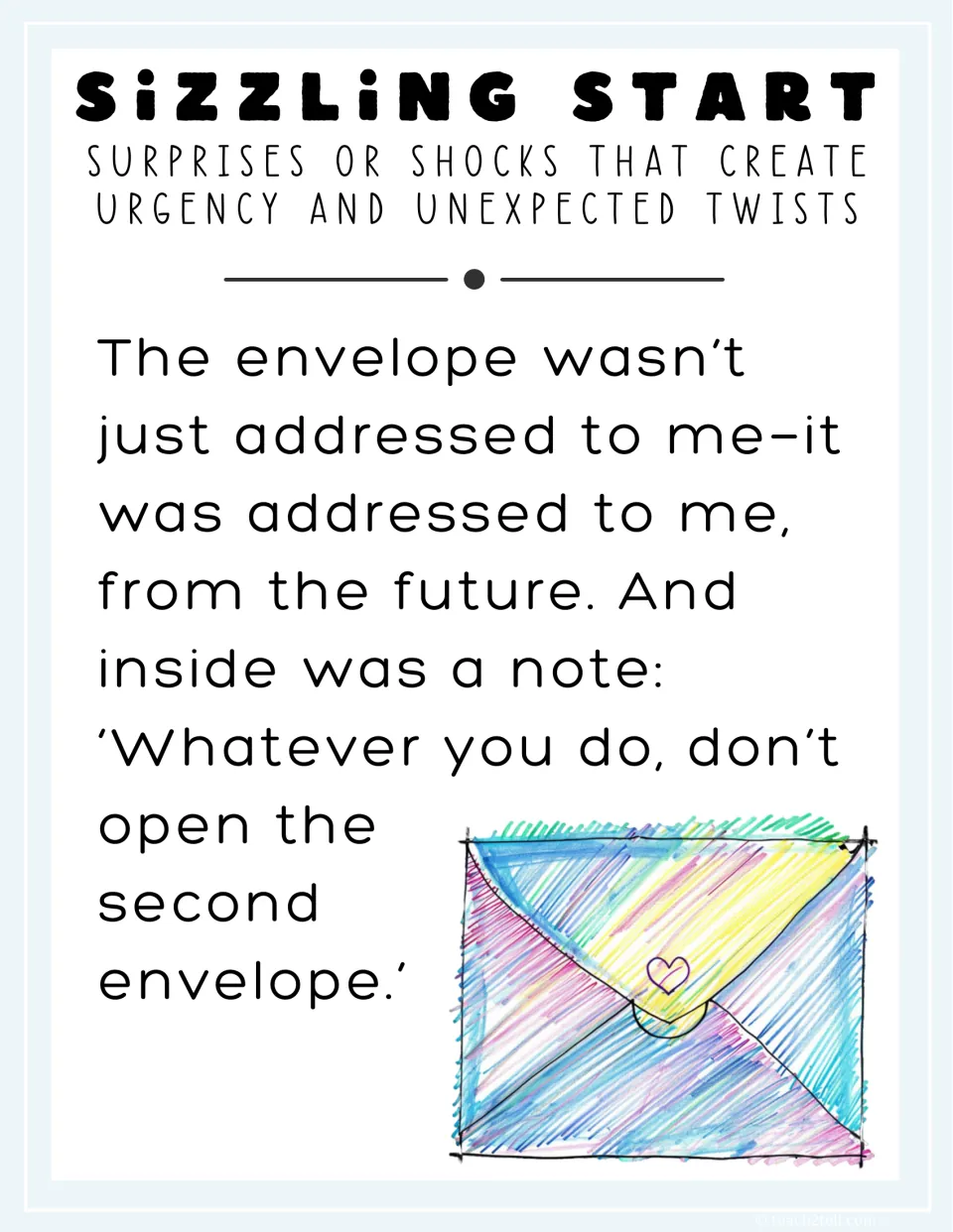 Surprise sizzling start: model opening with a note from the narrator's future self warning not to open a second envelope