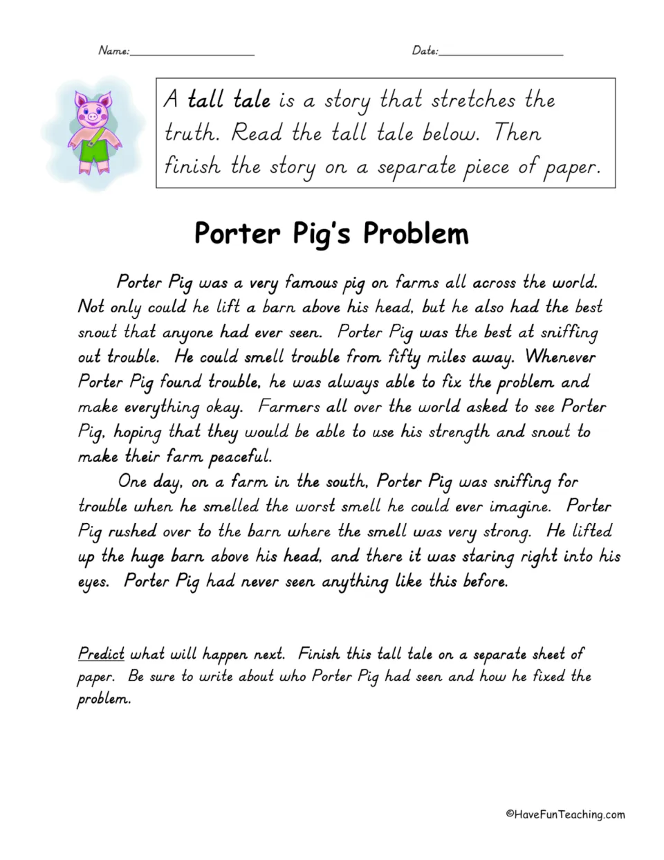 Tall tale writing worksheet: Porter Pig lifts a barn and finds a mystery; students predict and write the ending.