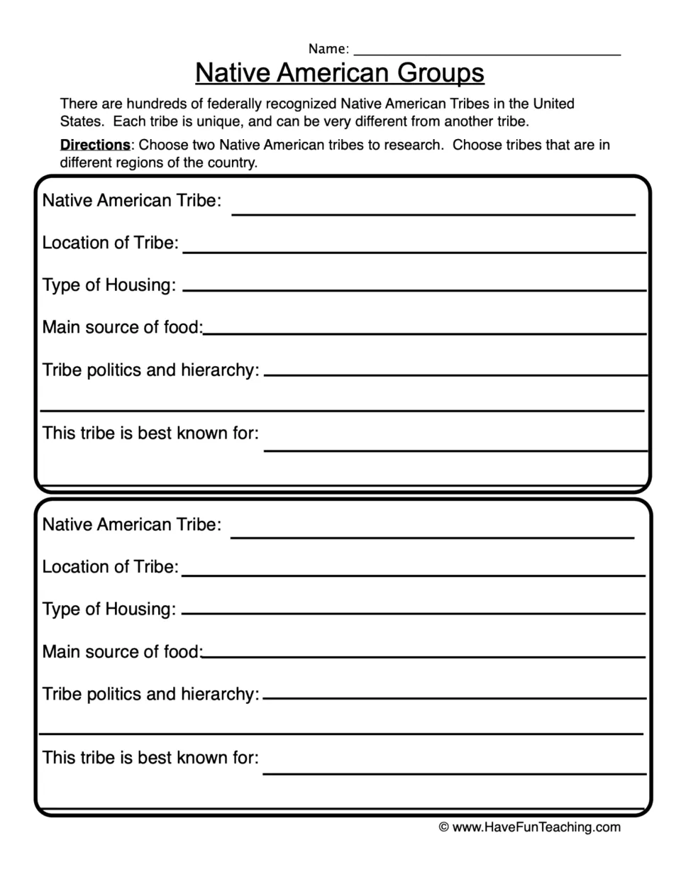 Research worksheet for two Native American tribes: location, housing, food, politics, and notable characteristics.