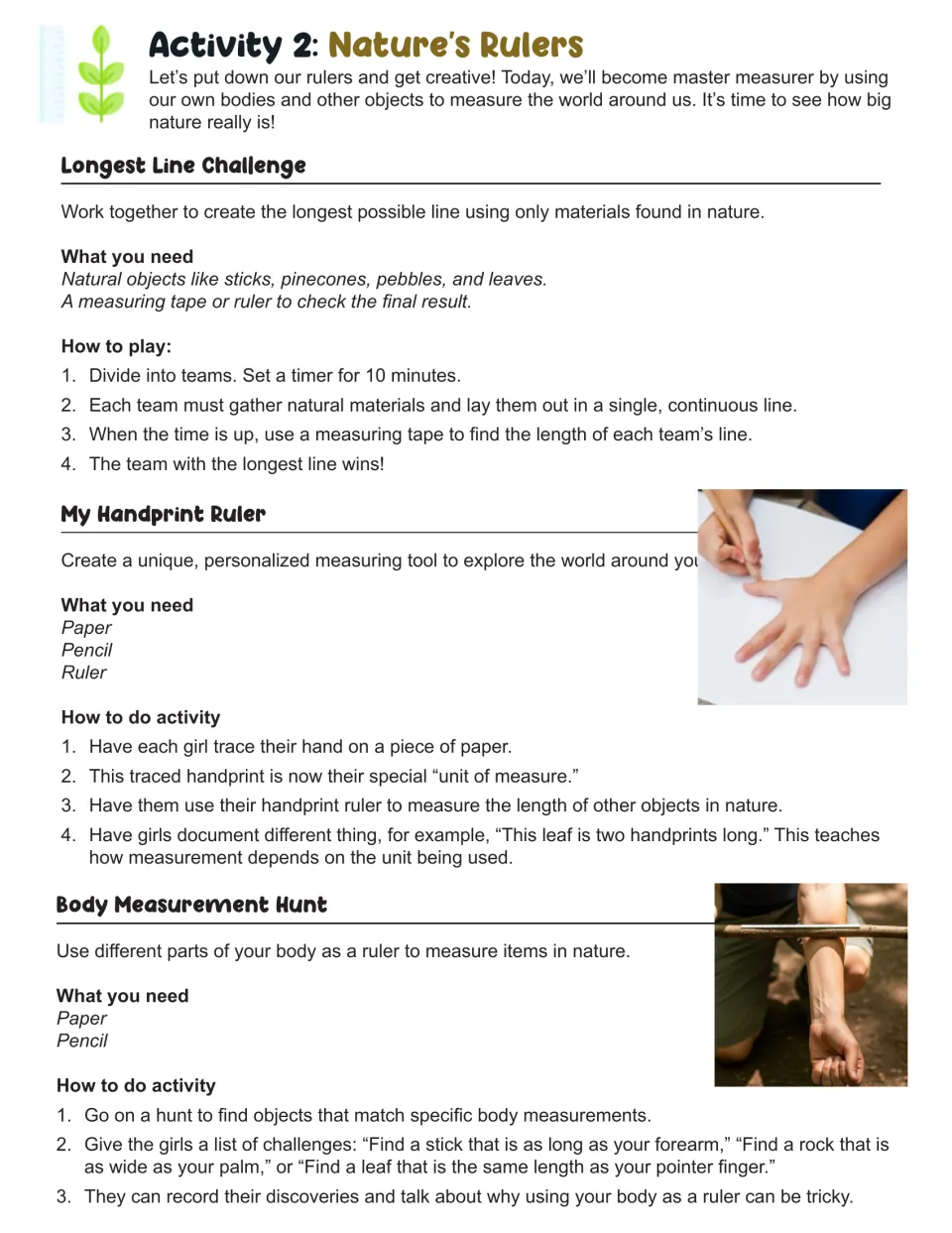 Activity 2, Nature’s Rulers: directions for the Longest Line Challenge, My Handprint Ruler, and Body Measurement Hunt