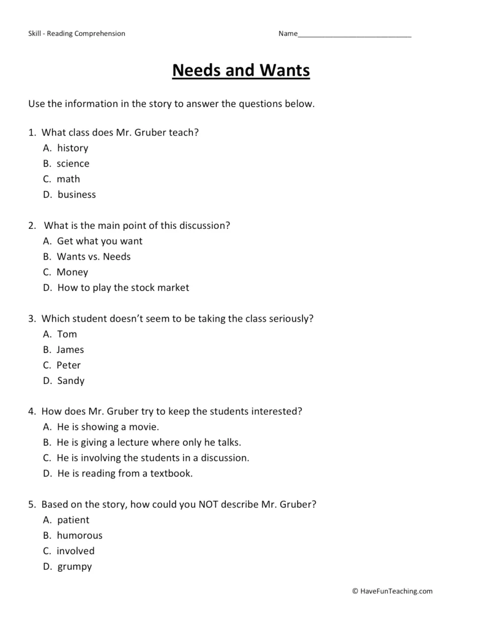 Needs and Wants questions: students answer 5 multiple-choice items on the story's topic, characters and Mr. Gruber