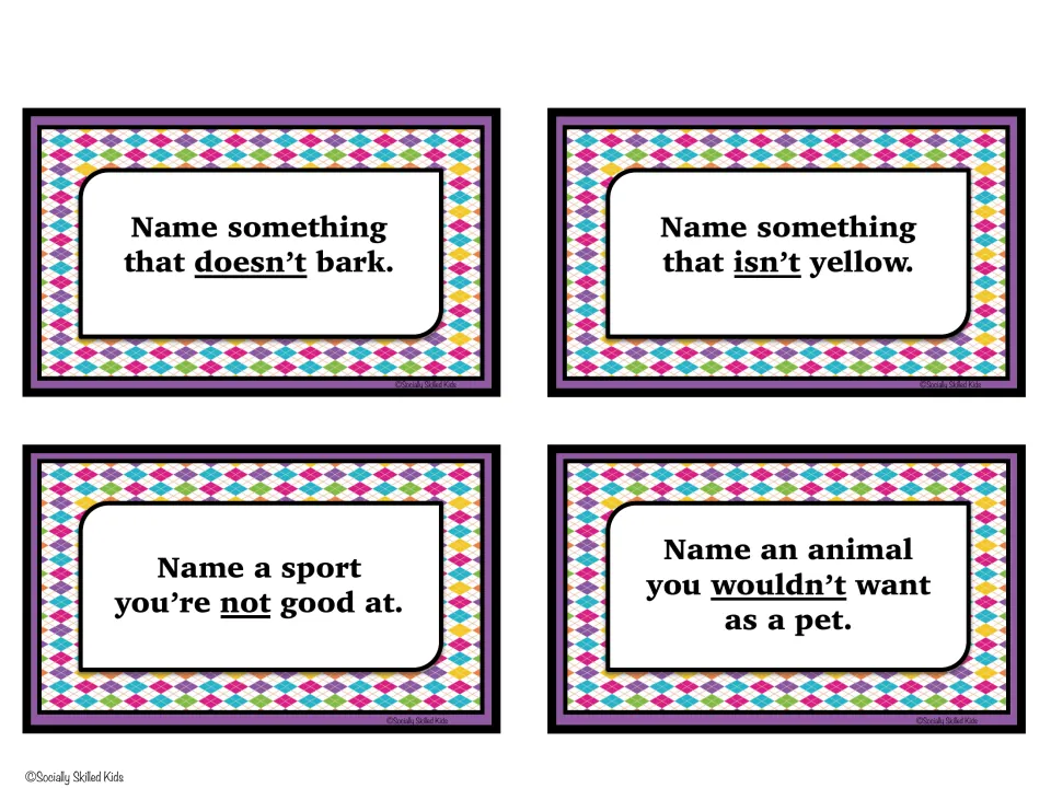 Negative question cards: name something that doesn't bark or isn't yellow, a sport you're not good at, an unwanted pet