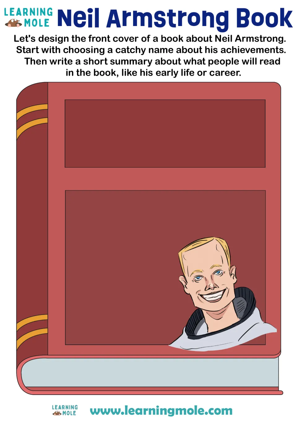 Biography book cover design: students give a Neil Armstrong book a catchy title and summarize his early life or career