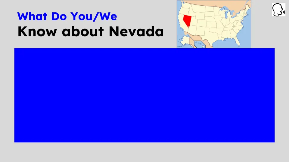 Prior-knowledge slide asking 'What Do You/We Know about Nevada' beside a U.S. map highlighting the state