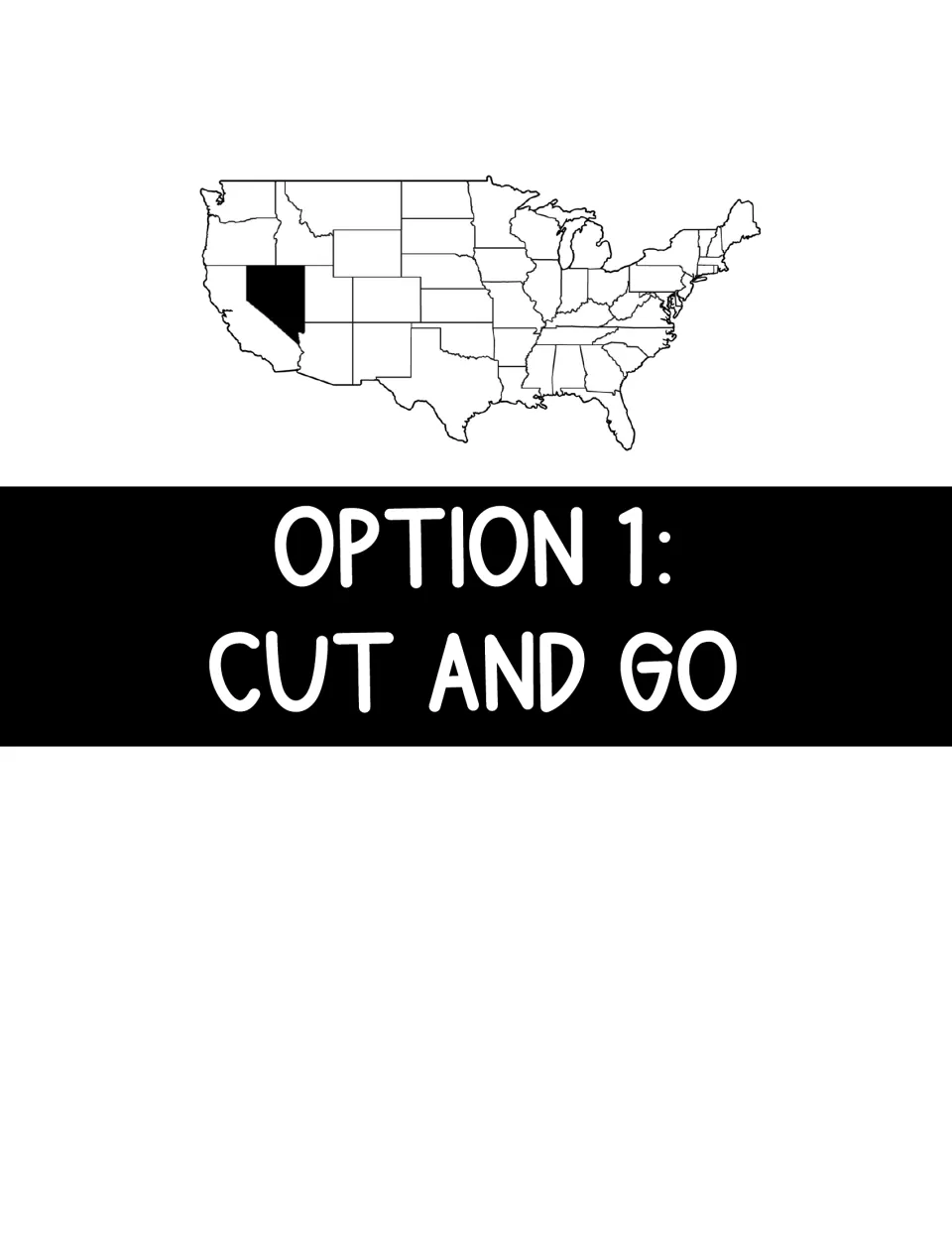 Section divider titled Option 1: Cut and Go, above a U.S. map outline with Nevada shaded black