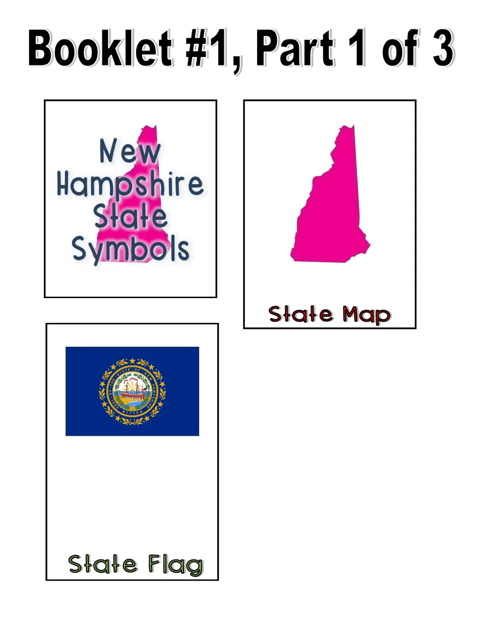 Color booklet, part 1 of 3: cut-out title page, New Hampshire state map, and state flag page