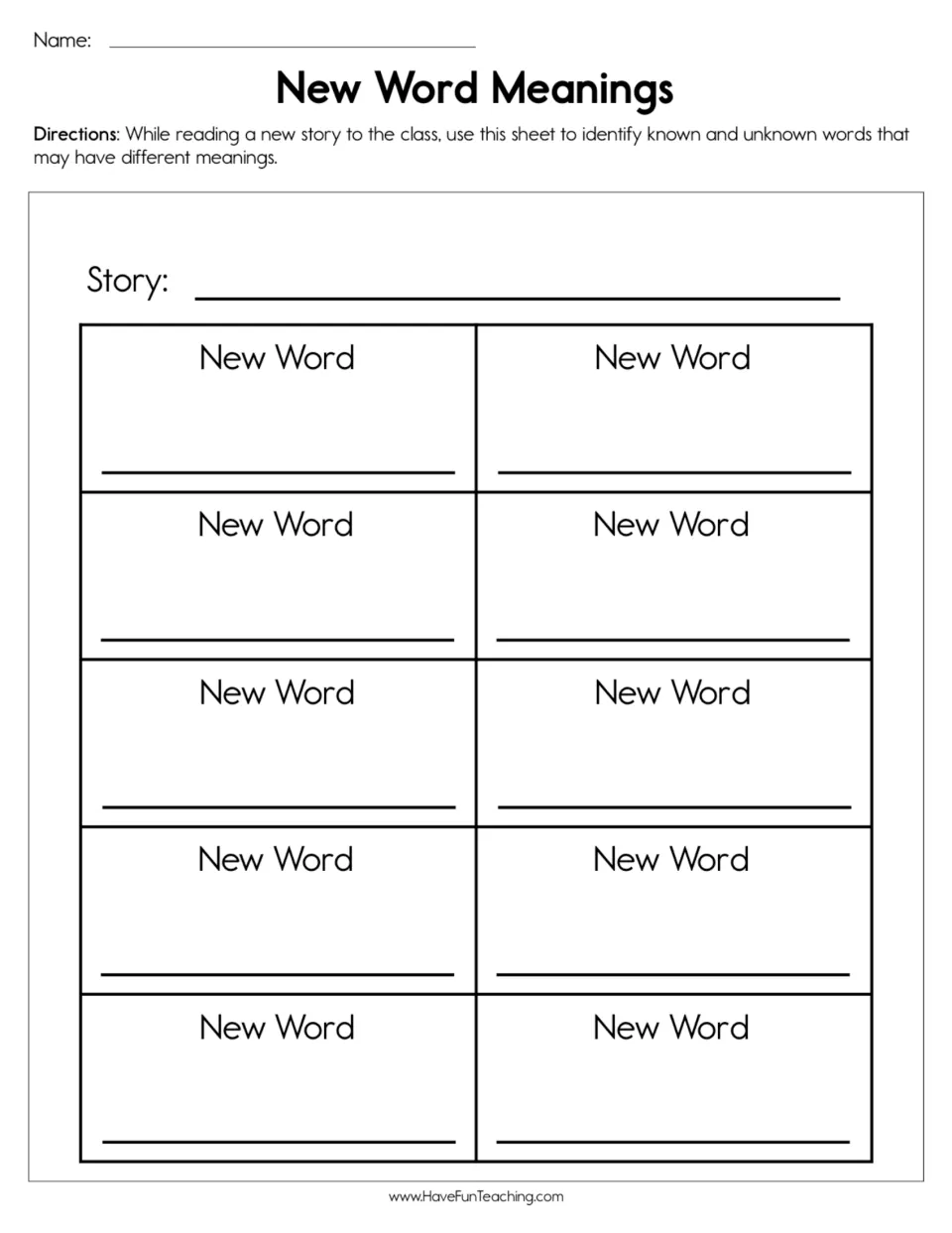 New Word Meanings: during a story read-aloud, students record 10 new words that may have different meanings