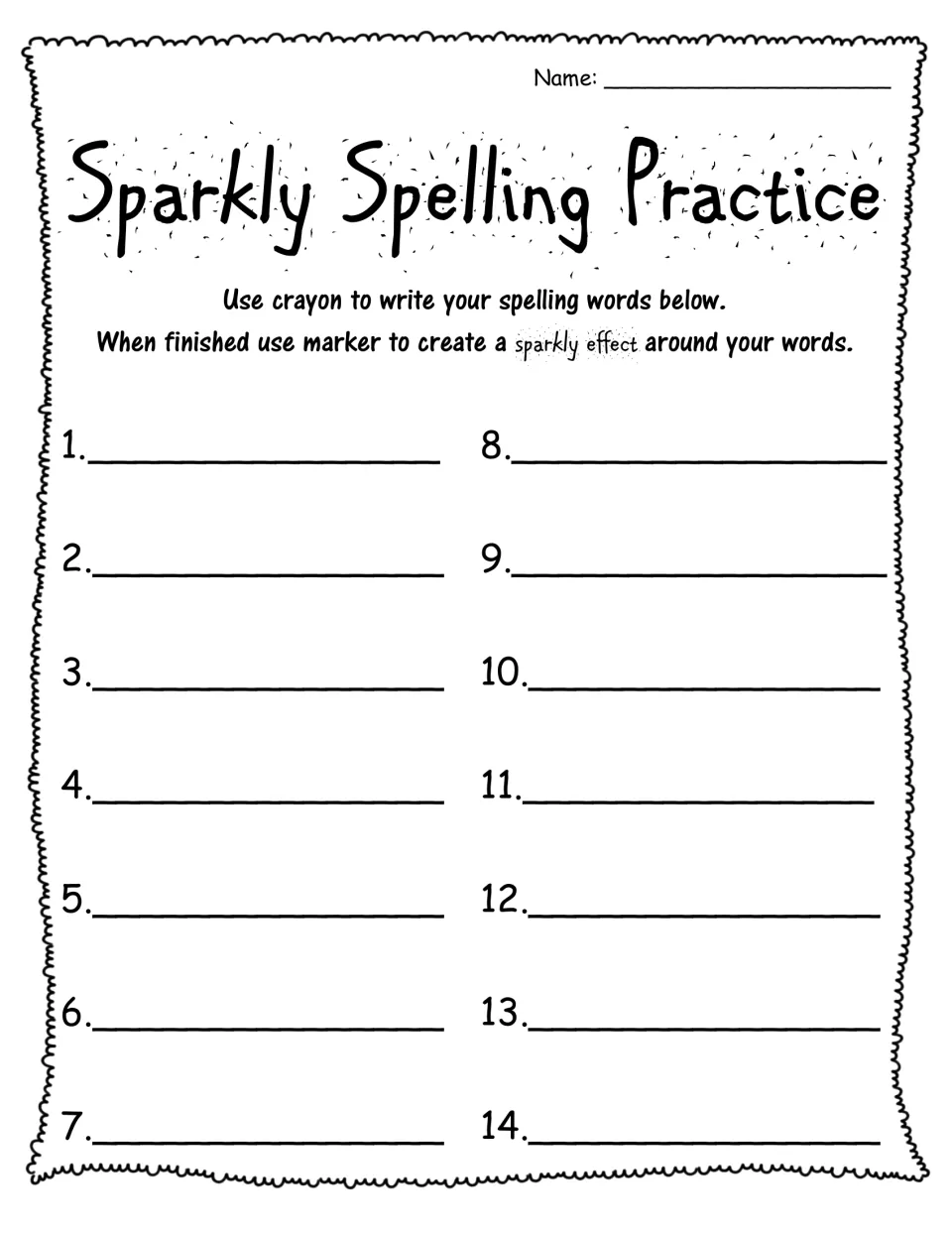 Sparkly Spelling Practice: students write 14 spelling words in crayon, then add a sparkly marker effect around each word